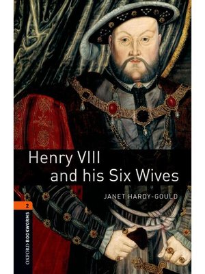 cover image of Henry VIII and his Six Wives  (Oxford Bookworms Series Stage 2)